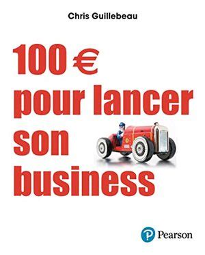 100 € pour lancer son business (DEVELOPPEMENT P)
